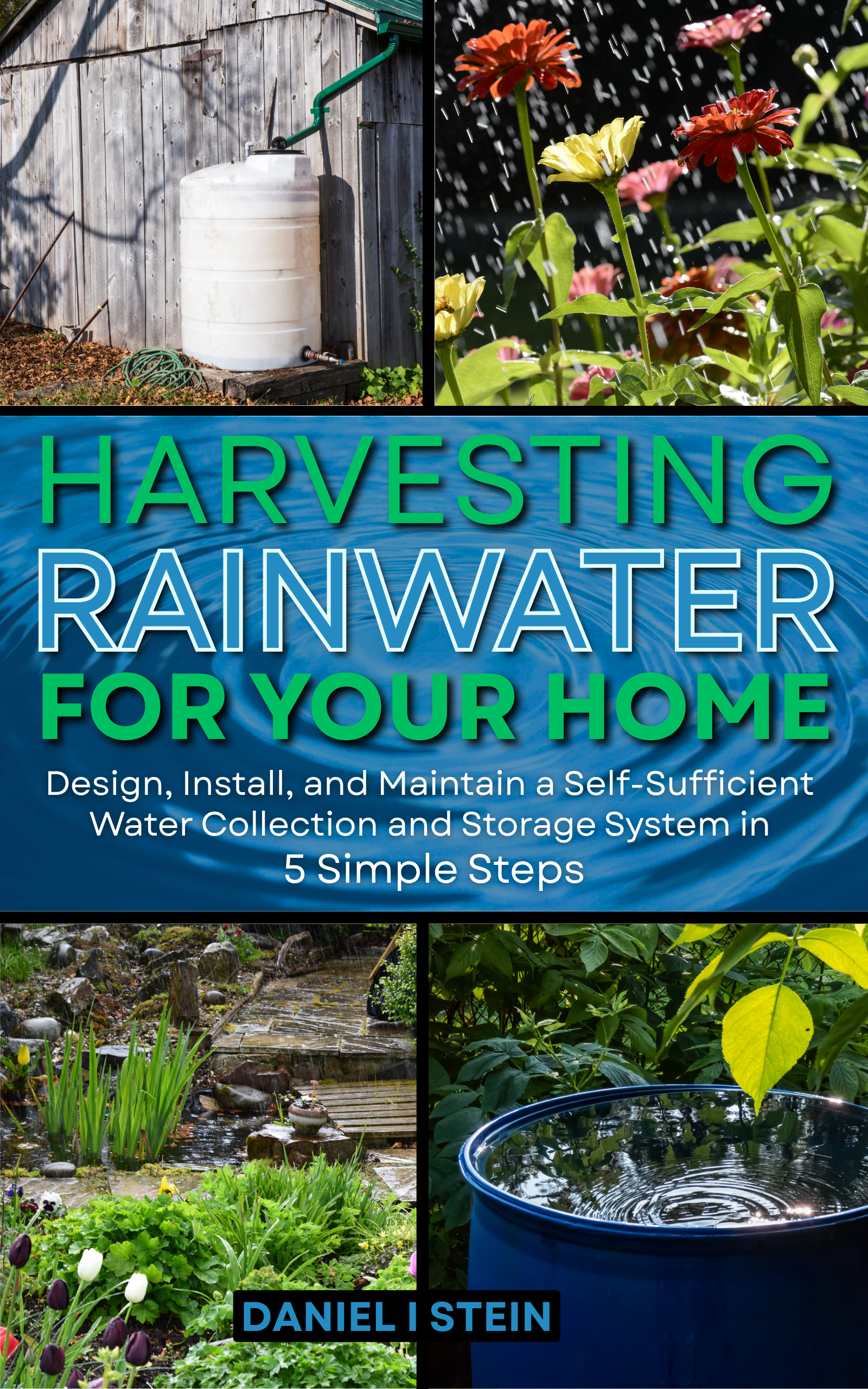 Harvesting Rainwater for Your Home book cover